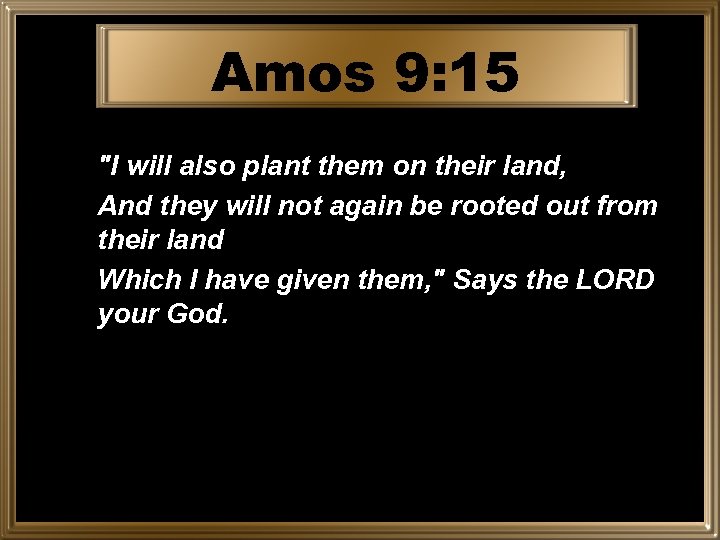 Amos 9: 15 