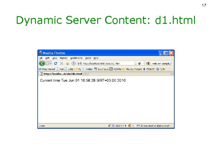 17 Dynamic Server Content: d 1. html 