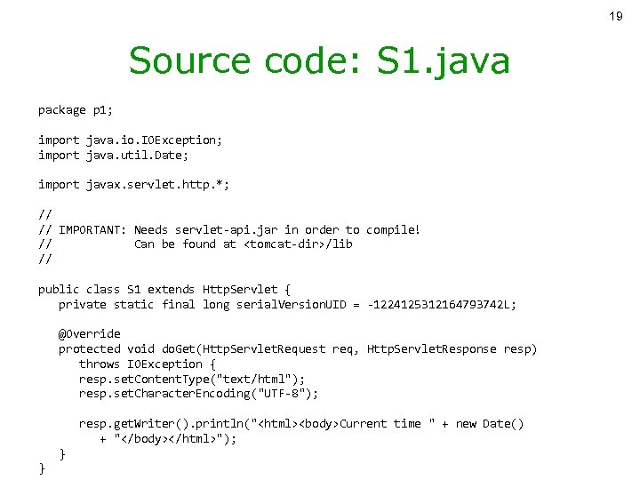 19 Source code: S 1. java package p 1; import java. io. IOException; import