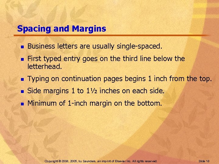 Spacing and Margins n n Business letters are usually single-spaced. First typed entry goes
