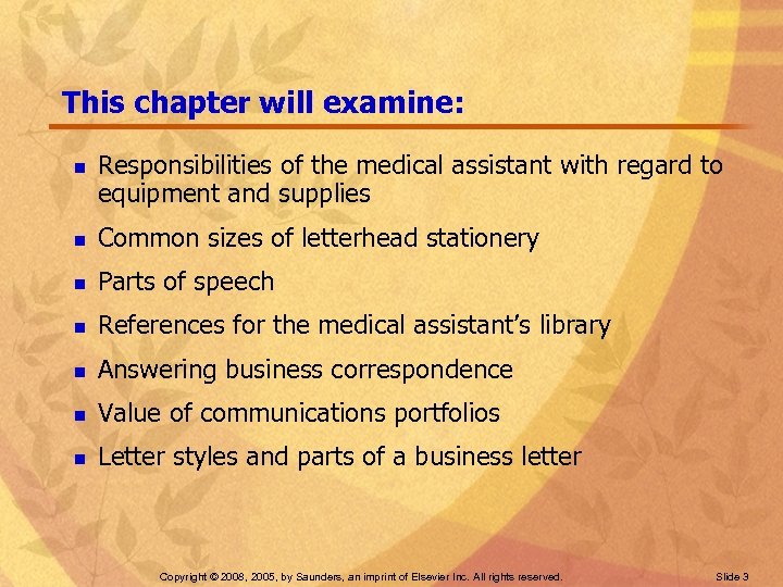 This chapter will examine: n Responsibilities of the medical assistant with regard to equipment
