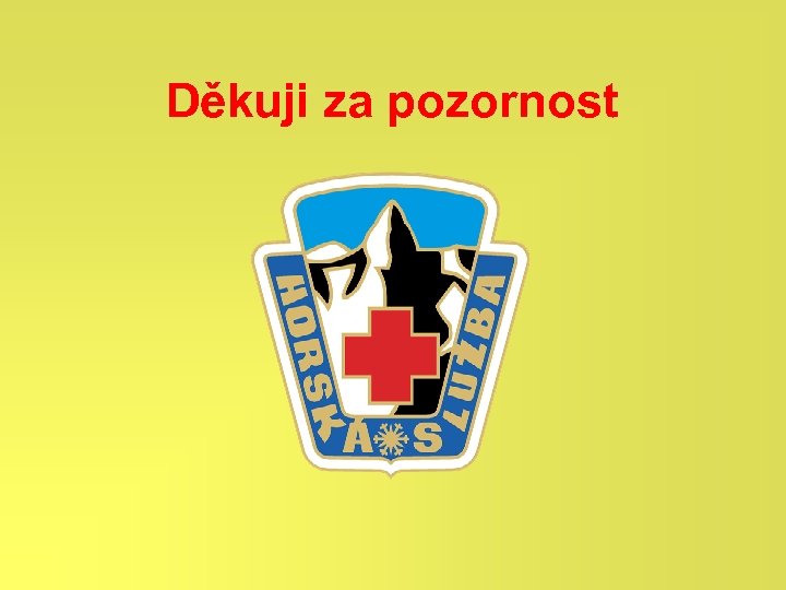 Děkuji za pozornost 