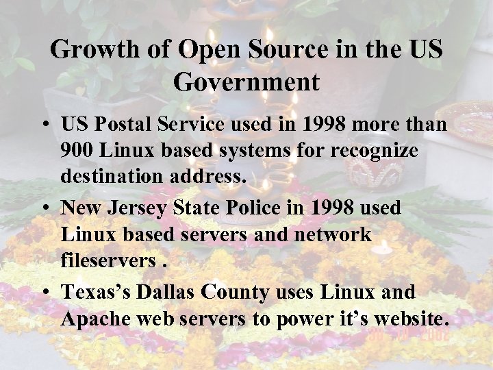 Growth of Open Source in the US Government • US Postal Service used in