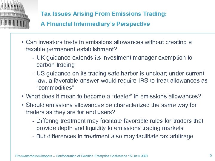 Tax Issues Arising From Emissions Trading: A Financial Intermediary’s Perspective • Can investors trade