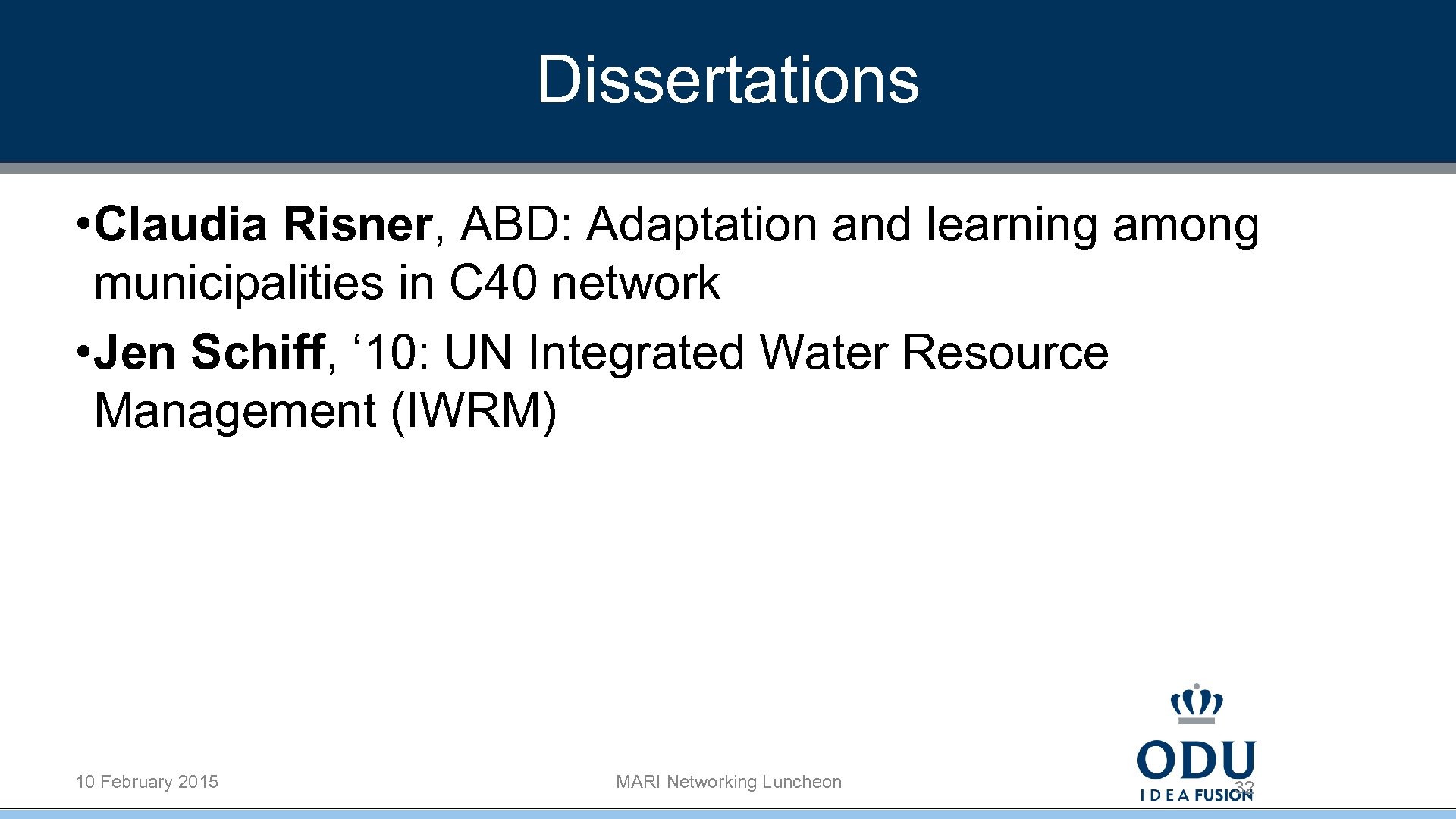 Dissertations • Claudia Risner, ABD: Adaptation and learning among municipalities in C 40 network