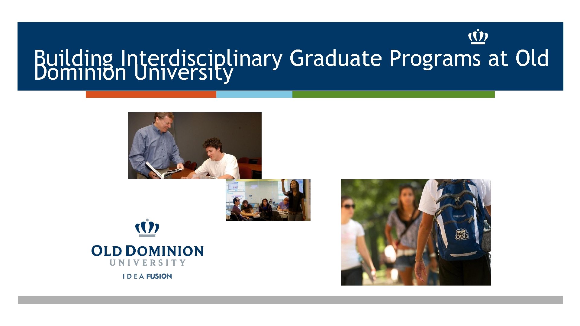 Building Interdisciplinary Graduate Programs at Old Dominion University 