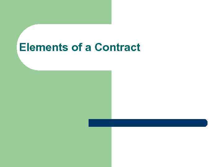 Elements of a Contract 