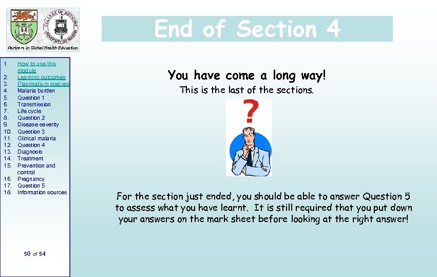 End of Section 4 Partners in Global Health Education 1. 2. 3. 4. 5.