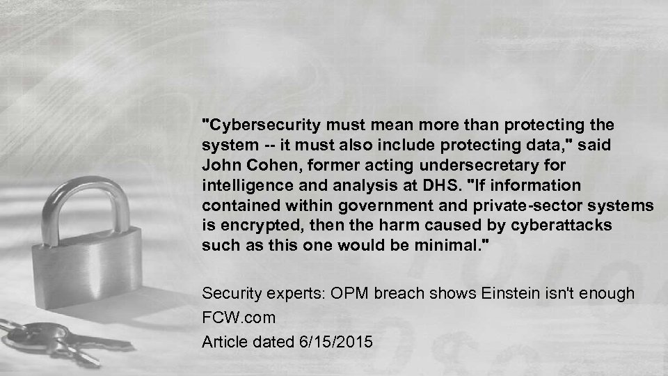 "Cybersecurity must mean more than protecting the system -- it must also include protecting