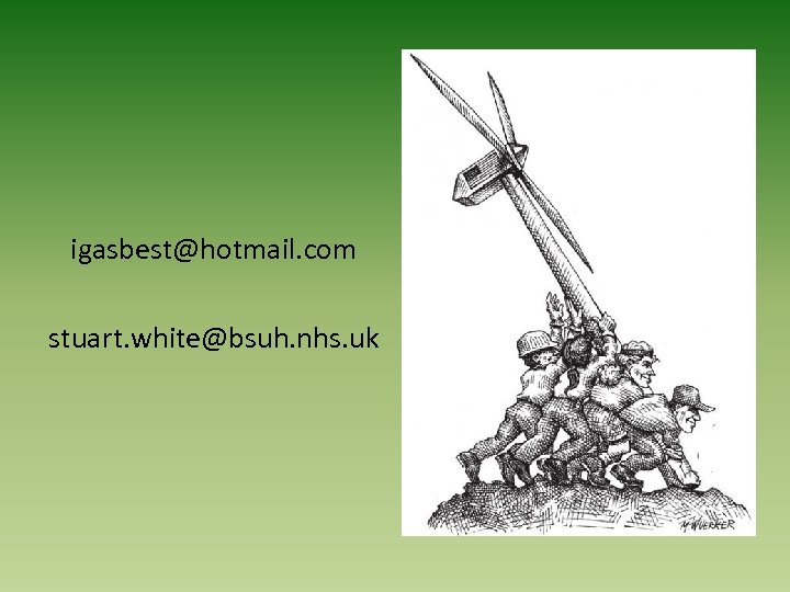 igasbest@hotmail. com stuart. white@bsuh. nhs. uk 