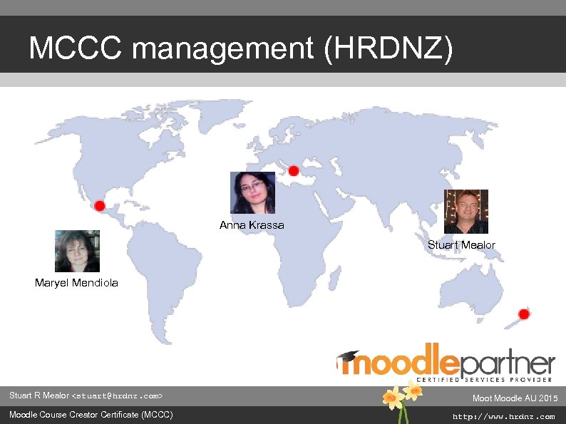 MCCC management (HRDNZ) Anna Krassa Stuart Mealor Maryel Mendiola Stuart R Mealor <stuart@hrdnz. com>