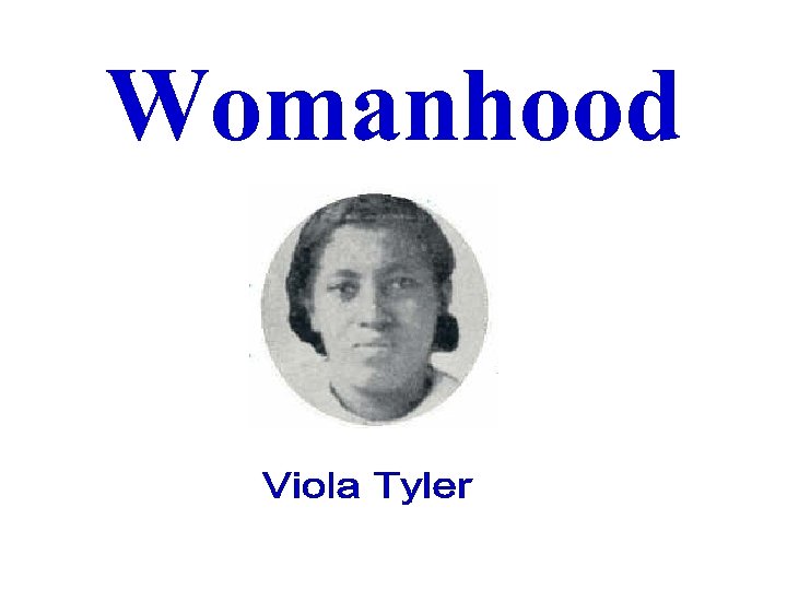 Womanhood 
