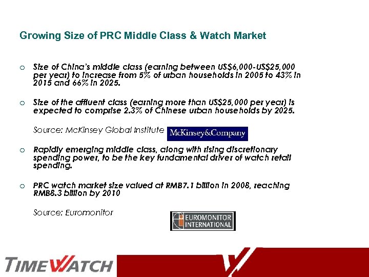 Growing Size of PRC Middle Class & Watch Market ¡ Size of China’s middle