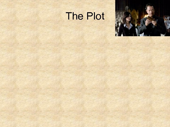 The Plot 