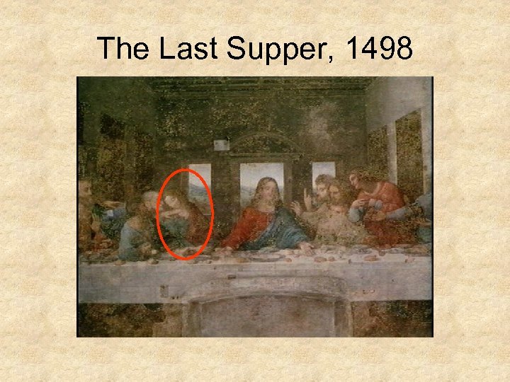 The Last Supper, 1498 