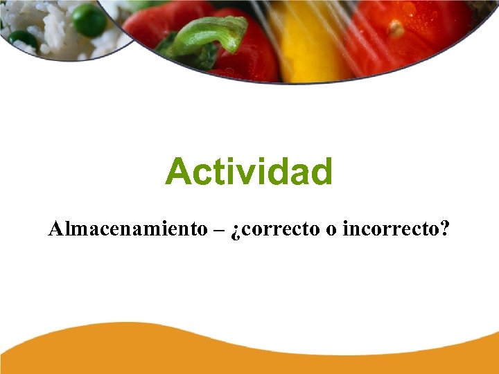 Actividad Almacenamiento – ¿correcto o incorrecto? Storage 102 