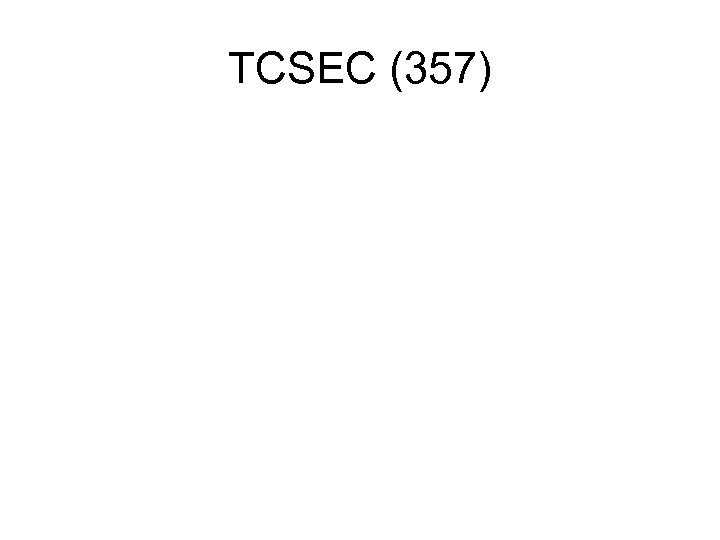 TCSEC (357) 