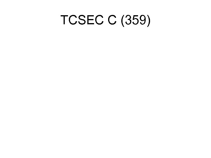 TCSEC C (359) 