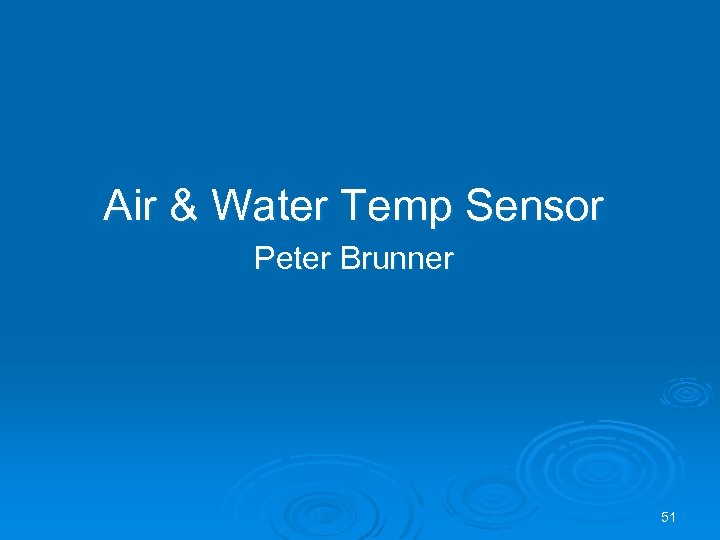 Air & Water Temp Sensor Peter Brunner 51 
