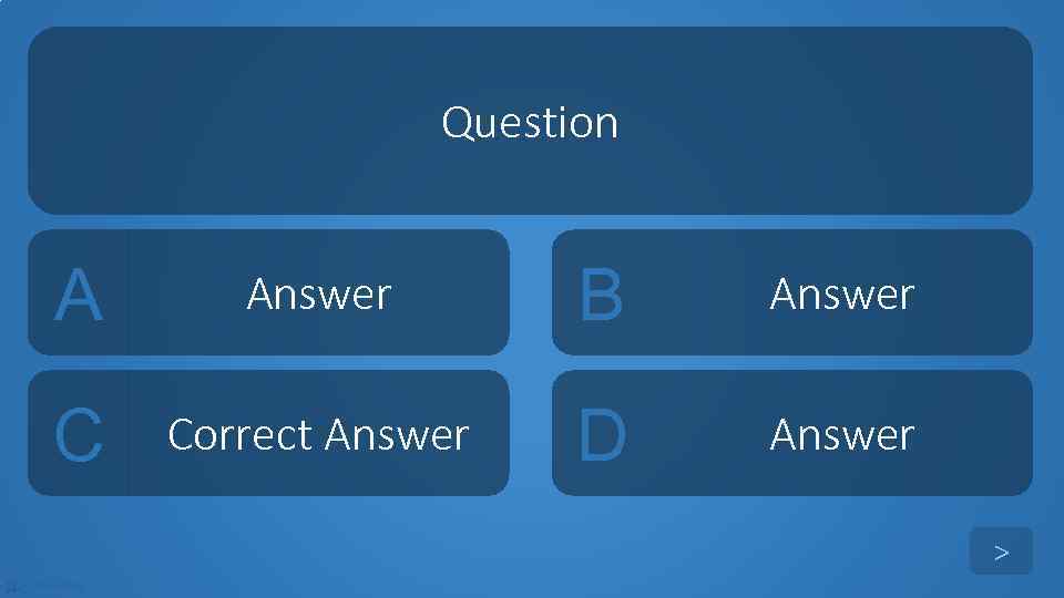 Question A Answer B Answer C Correct Answer D Answer > tekhnologic 
