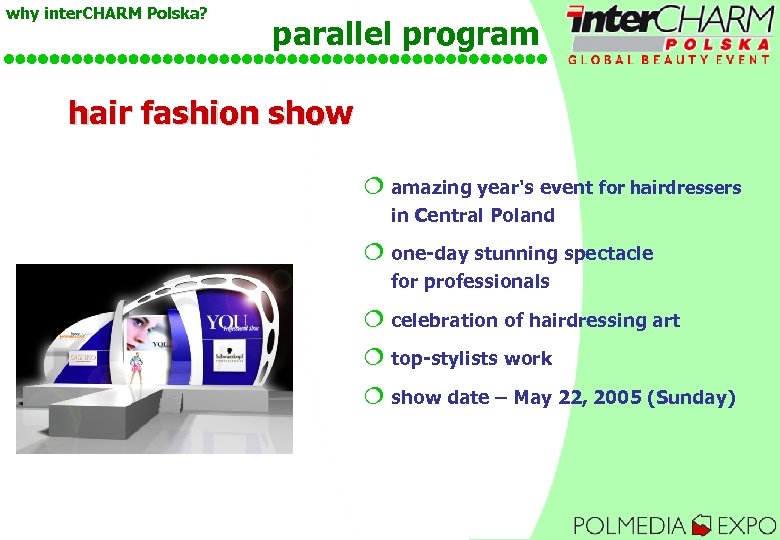 why inter. CHARM Polska? parallel program hair fashion show ¦ amazing year's event for