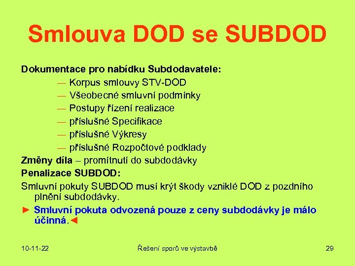 Smlouva DOD se SUBDOD Dokumentace pro nabídku Subdodavatele: ― Korpus smlouvy STV-DOD ― Všeobecné