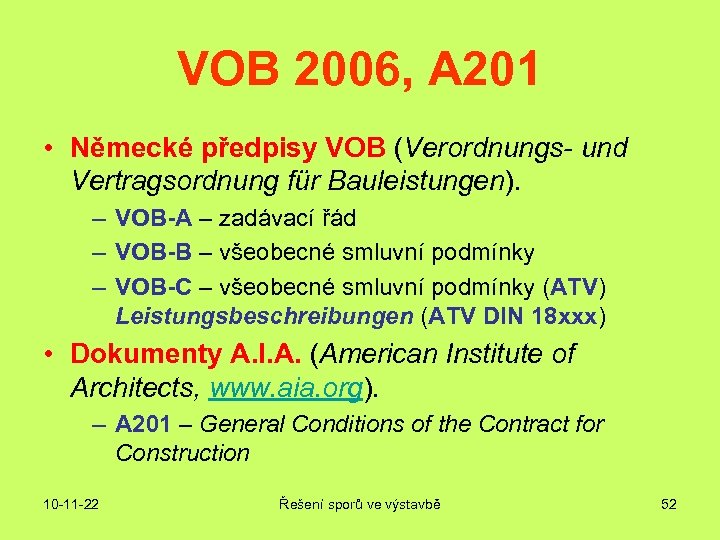 VOB 2006, A 201 • Německé předpisy VOB (Verordnungs- und Vertragsordnung für Bauleistungen). –