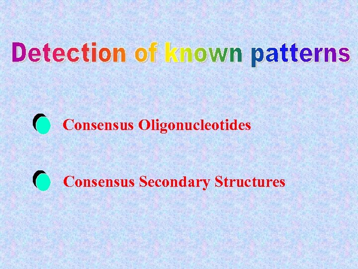 Consensus Oligonucleotides Consensus Secondary Structures 