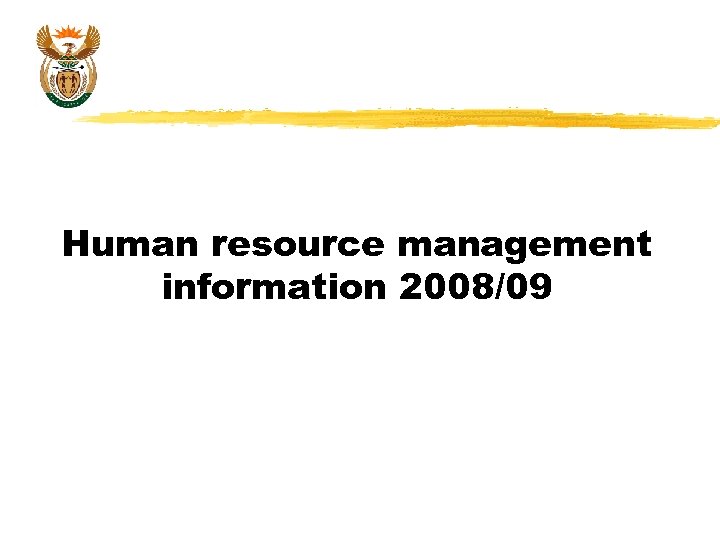 Human resource management information 2008/09 