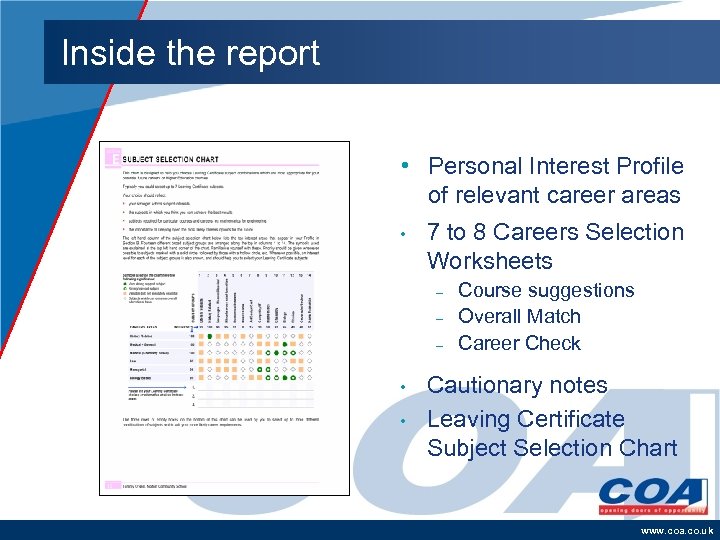 Inside the report • Personal Interest Profile of relevant career areas • 7 to