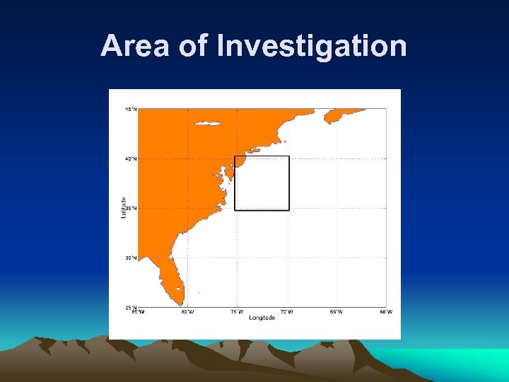 Area of Investigation 