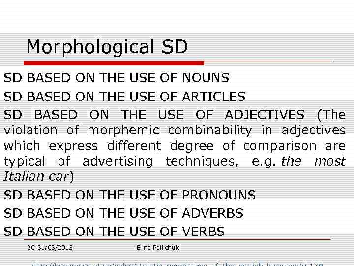 Morphological SD SD BASED ON THE USE OF NOUNS SD BASED ON THE USE