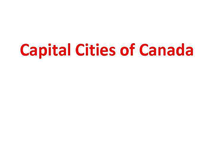 Capital Cities of Canada 