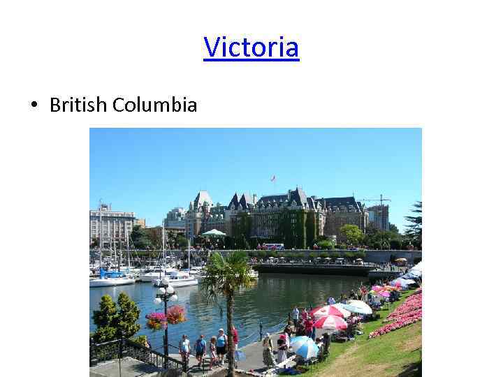 Victoria • British Columbia 