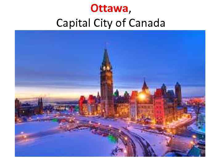 Ottawa, Capital City of Canada 