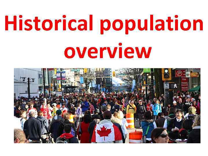 Historical population overview 