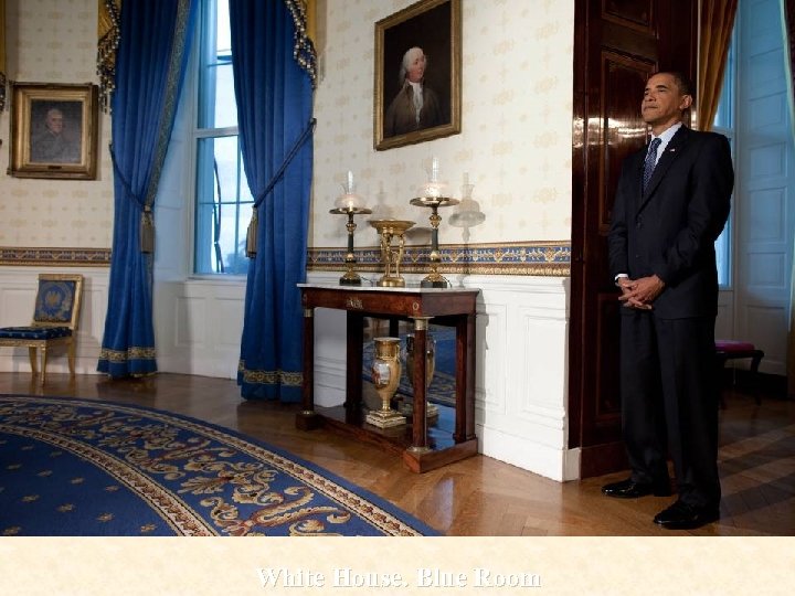 White House. Blue Room 