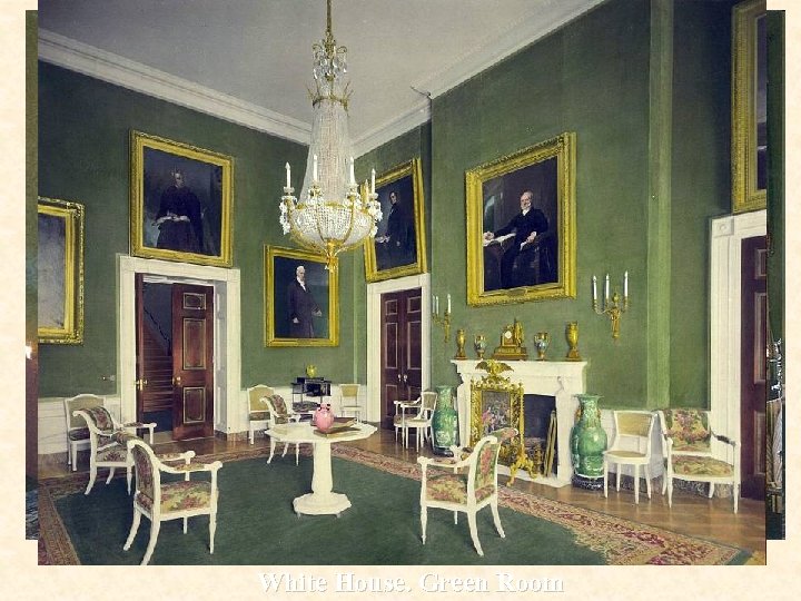 White House. Green Room 