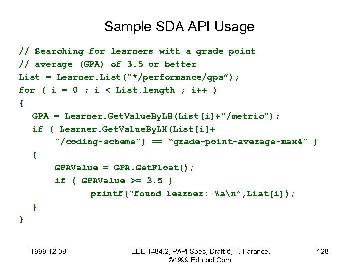 Sample SDA API Usage // Searching for learners with a grade point // average