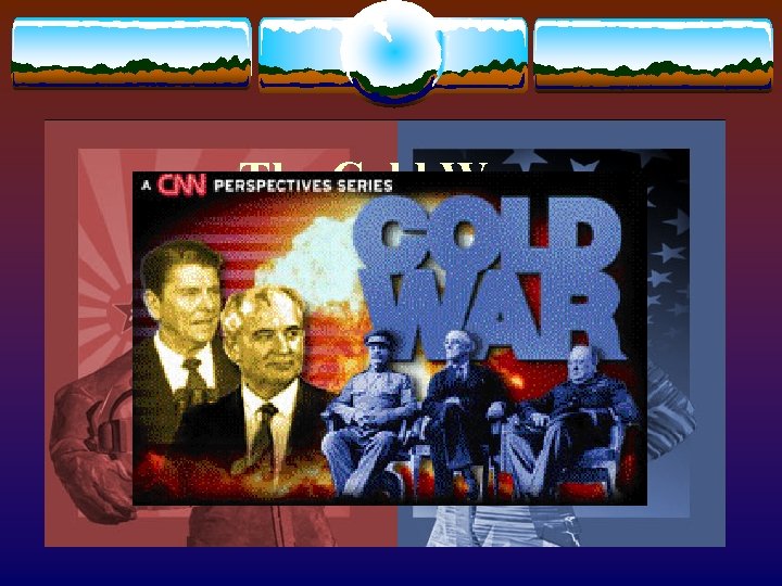 The Cold War 