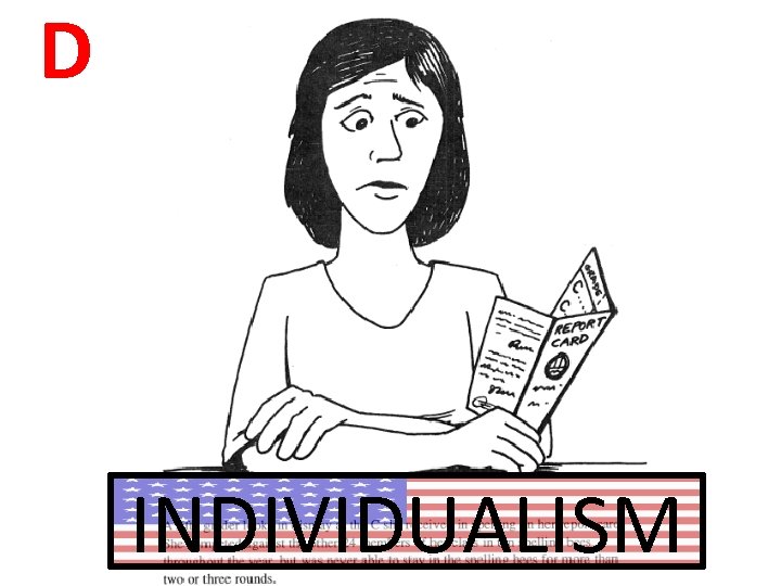 D INDIVIDUALISM 