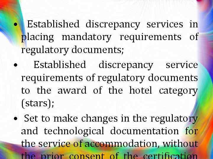  • Established discrepancy services in placing mandatory requirements of regulatory documents; • Established