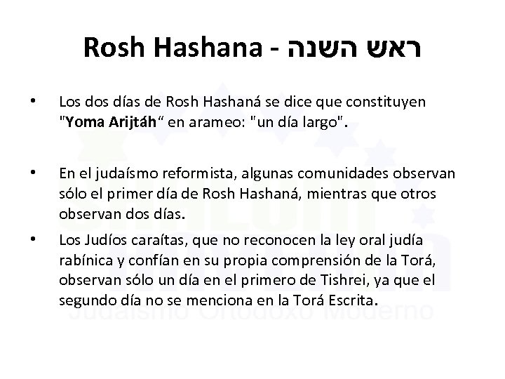 Rosh Hashana - ראש השנה • Los días de Rosh Hashaná se dice que