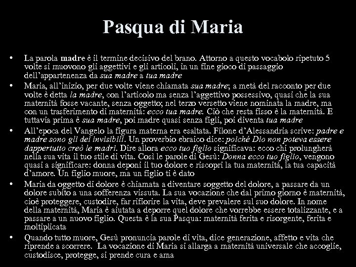 Pasqua di Maria • • • La parola madre è il termine decisivo del