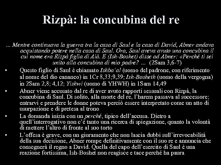 Rizpà: la concubina del re … Mentre continuava la guerra tra la casa di