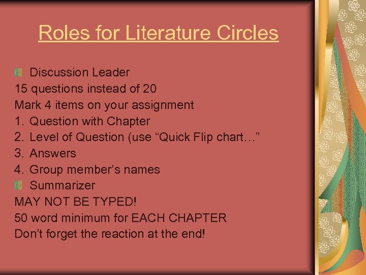 Roles for Literature Circles Discussion Leader 15 questions instead of 20 Mark 4 items