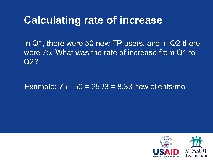 Calculating rate of increase In Q 1, there were 50 new FP users, and