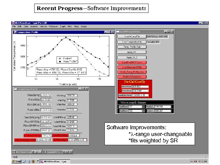 Recent Progress—Software Improvements: *l-range user-changeable *fits weighted by SR 