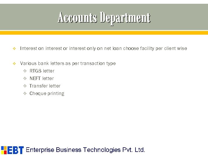 Accounts Department v Interest on interest or interest only on net loan choose facility
