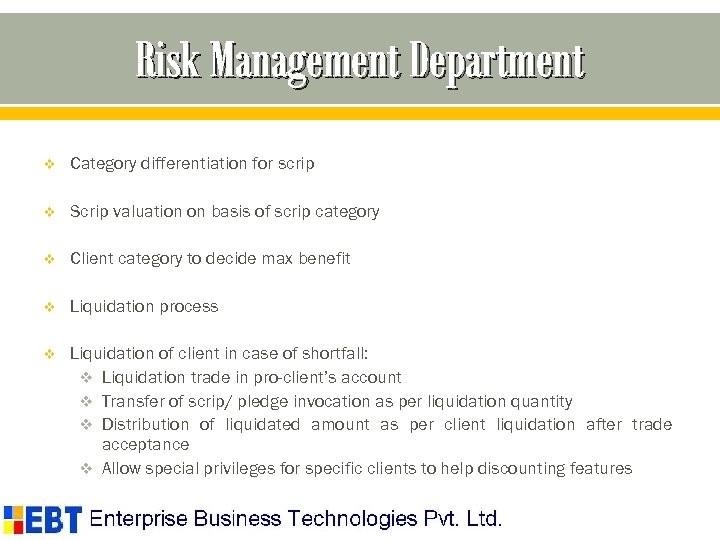 Risk Management Department v Category differentiation for scrip v Scrip valuation on basis of